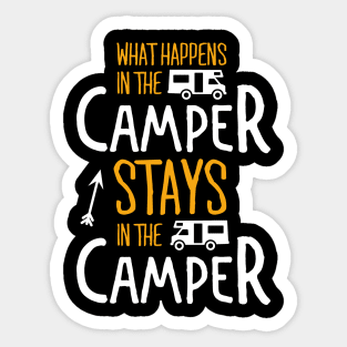 WHAT HAPPENS IN THE CAMPER Sticker